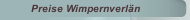 Preise Wimpernverlän