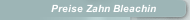 Preise Zahn Bleachin