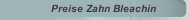 Preise Zahn Bleachin